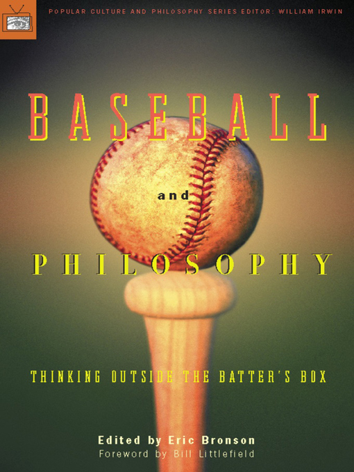 Title details for Baseball and Philosophy by Eric Bronson - Available